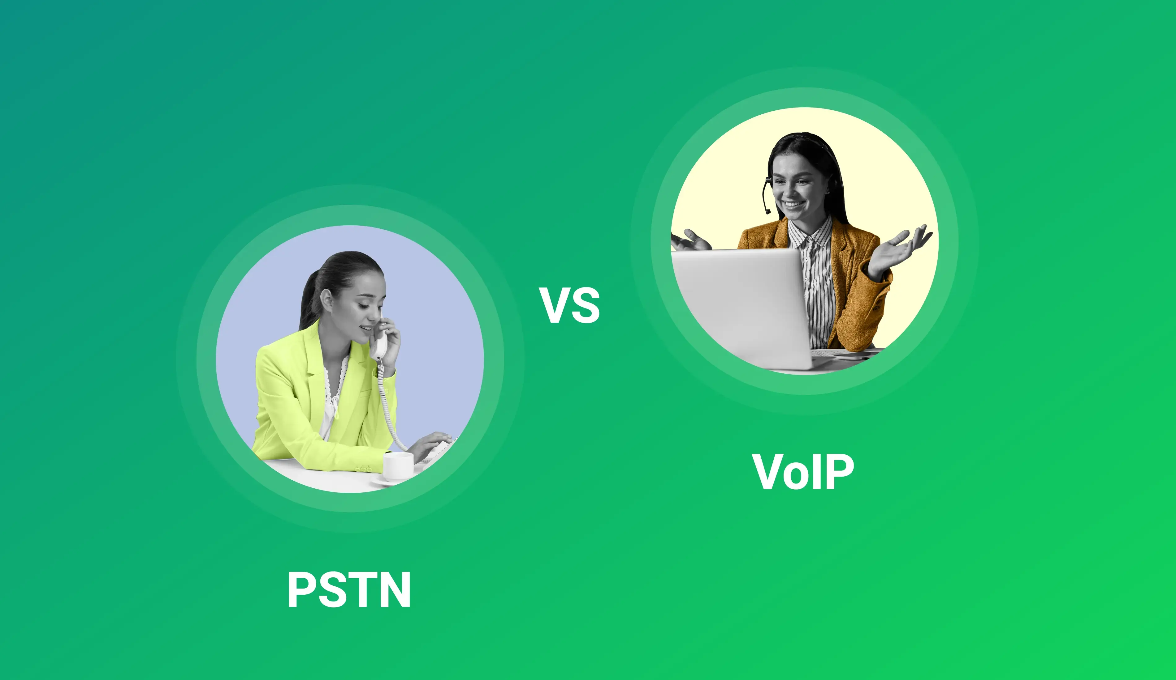 PSTN vs VoIP: Which is Best for Global Business Calling?